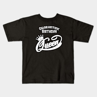 Quarantine Birthday Queen Kids T-Shirt